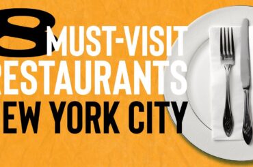 Exclusive Eats: New York City's Ultimate Guide to 8 Must-Visit Restaurants