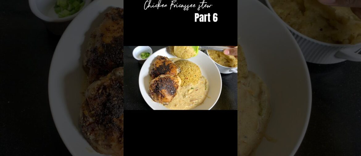 Part 6 of making French chicken Fricassee recipe #chickenrecipe #chickenfry #chickenfryrecipe