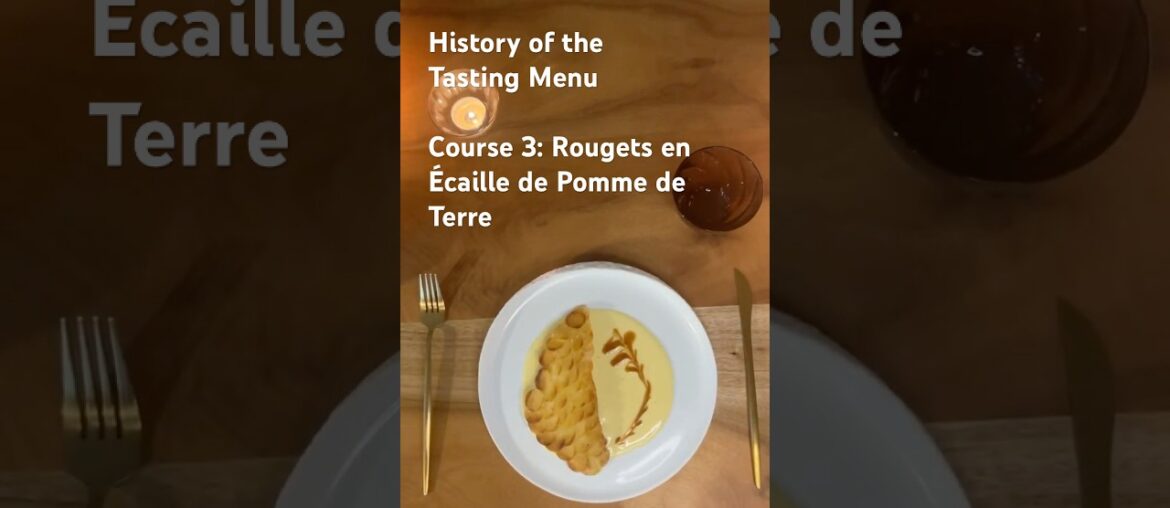 History of the Tasting Menu: Part 4
