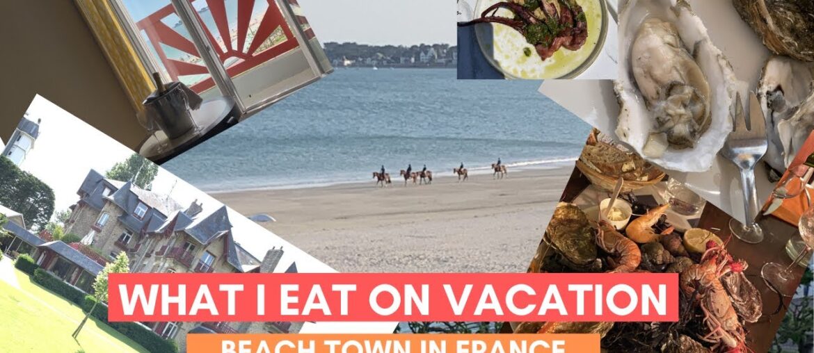 Vacation in France | What I eat on vacation | Travel to France