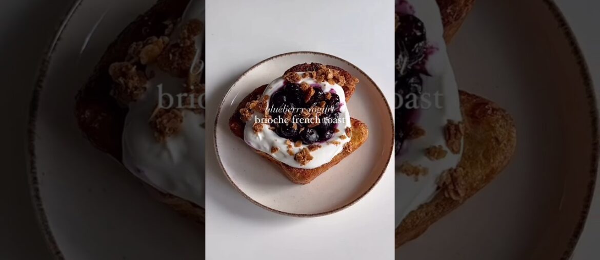 Blueberry yogurt with brioche French toast#recipe is in Description #shorts#viral#trending#easyrecip