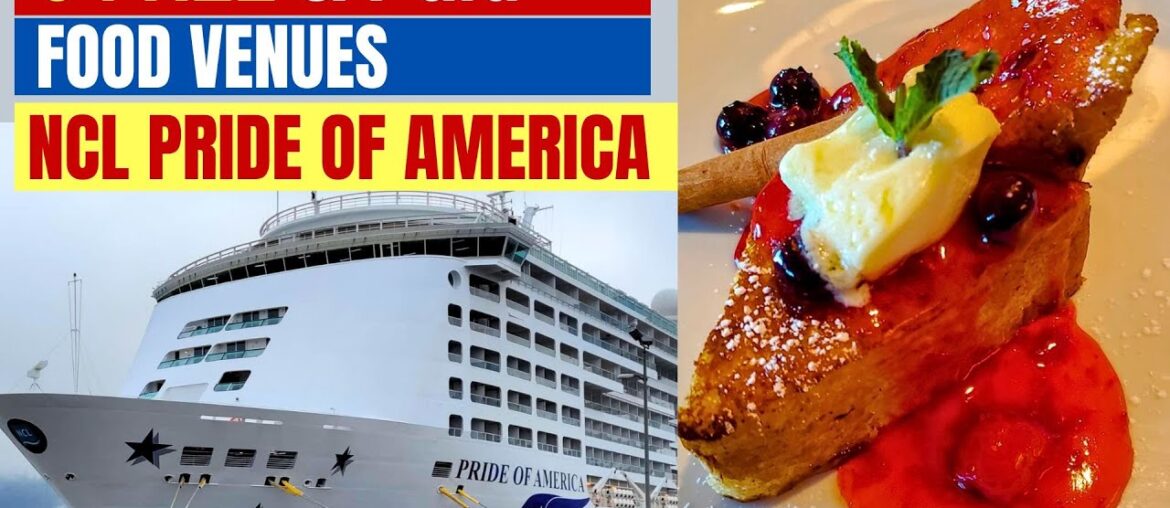 NCL Pride Of America Dining (Complimentary and Specialty) NCL Pride Of America Dining (Complimentary and Specialty)