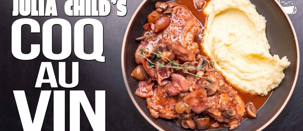 MAKING JULIA CHILD'S COQ AU VIN RECIPE (SHE IS THE REAL OG!) | SAM THE COOKING GUY