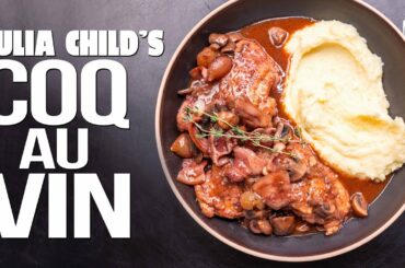 MAKING JULIA CHILD'S COQ AU VIN RECIPE (SHE IS THE REAL OG!) | SAM THE COOKING GUY