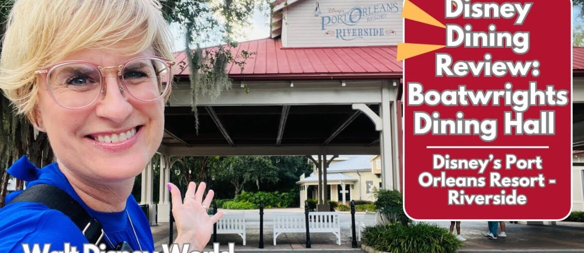 Disney Dining Review: Boatwrights Dining Hall at Port Orleans Resort Riverside! | Walt Disney World Disney Dining Review: Boatwrights Dining Hall at Port Orleans Resort Riverside! | Walt Disney World