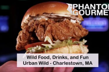 Wild Food, Drinks, and Fun at Urban Wild in Charlestown, MA