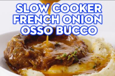 Slow Cooker French Onion Osso Bucco Recipe | Only 15 minutes prep | taste.com.au