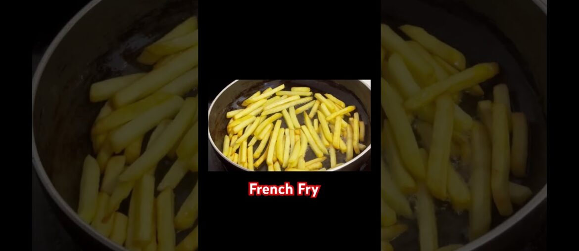 French Fry.#viralvideo #viralshorts #french #frenchfries #recipe  #foodie #snacks #yummy #shorts