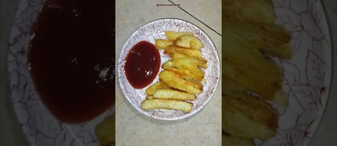 dipti ki french fries recipe #youtubeshorts #shorts #trendingshorts #viralshorts