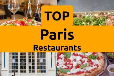 Top Restaurants to Visit in Paris, Ile-de-France | France - English