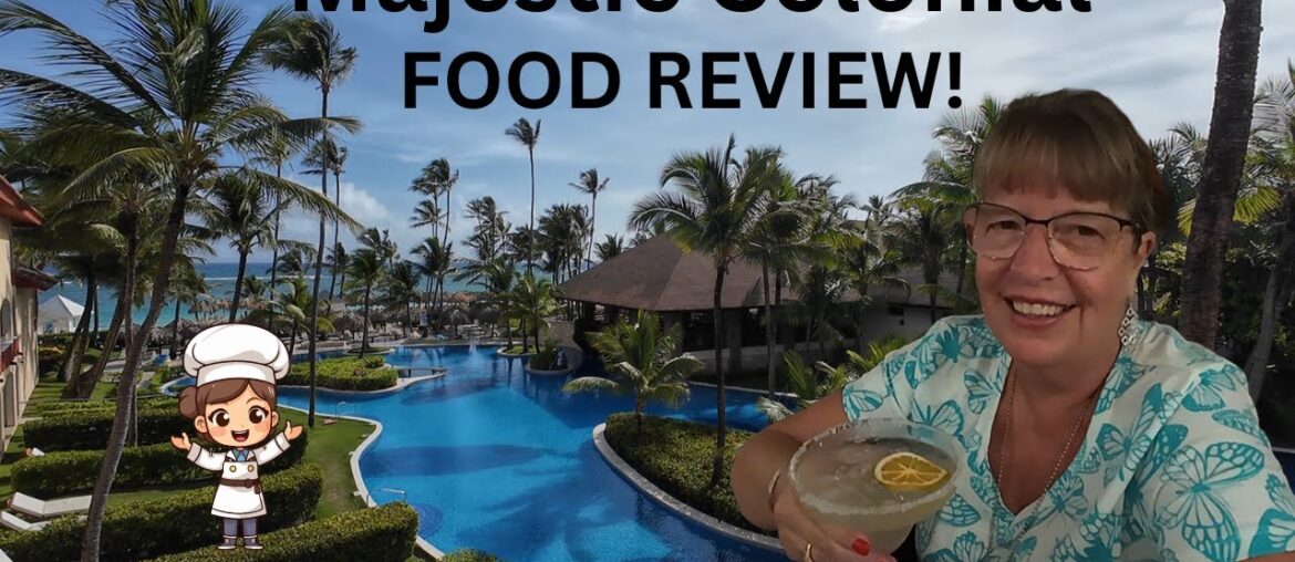 Majestic Colonial Punta Cana! Full Food Review! Good & BAD! How NOT To Get Sick! (2024)