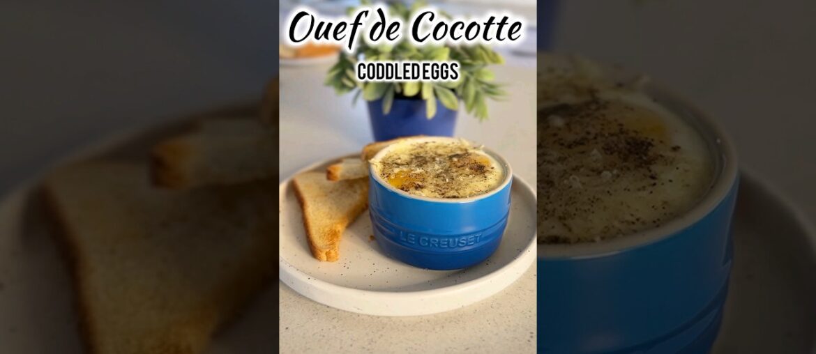 Ouef De Cocotte, French breakfast recipe by Masterchef Oindrila Bala | coddled eggs #brunchideas Ouef De Cocotte, French breakfast recipe by Masterchef Oindrila Bala | coddled eggs #brunchideas
