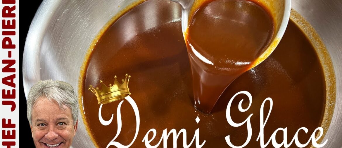 Demi Glace The King of All Sauces | Chef Jean-Pierre