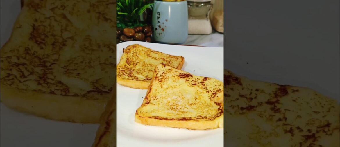 French toast recipe#shorts#shortsfeed#youtubeshorts