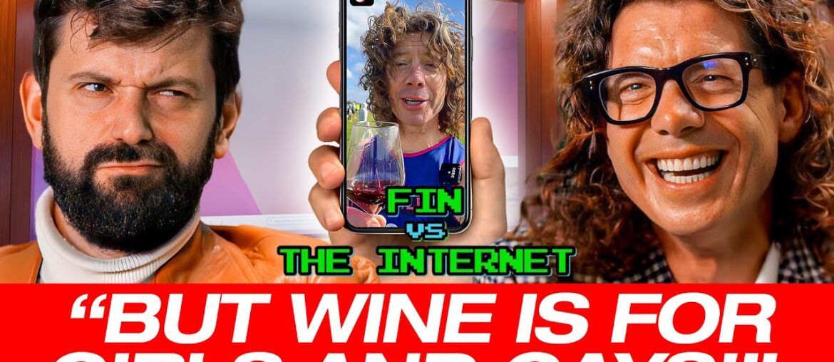 Tom Gilbey The Wine Guy | Fin vs The Internet | Season 4 ep 5