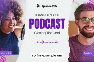 English Podcast For Learning English Episode 205 | Learn English With Podcast Conversation