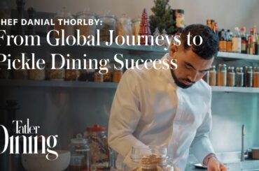 Chef Danial Thorlby: From Global Journeys to Pickle Dining Success