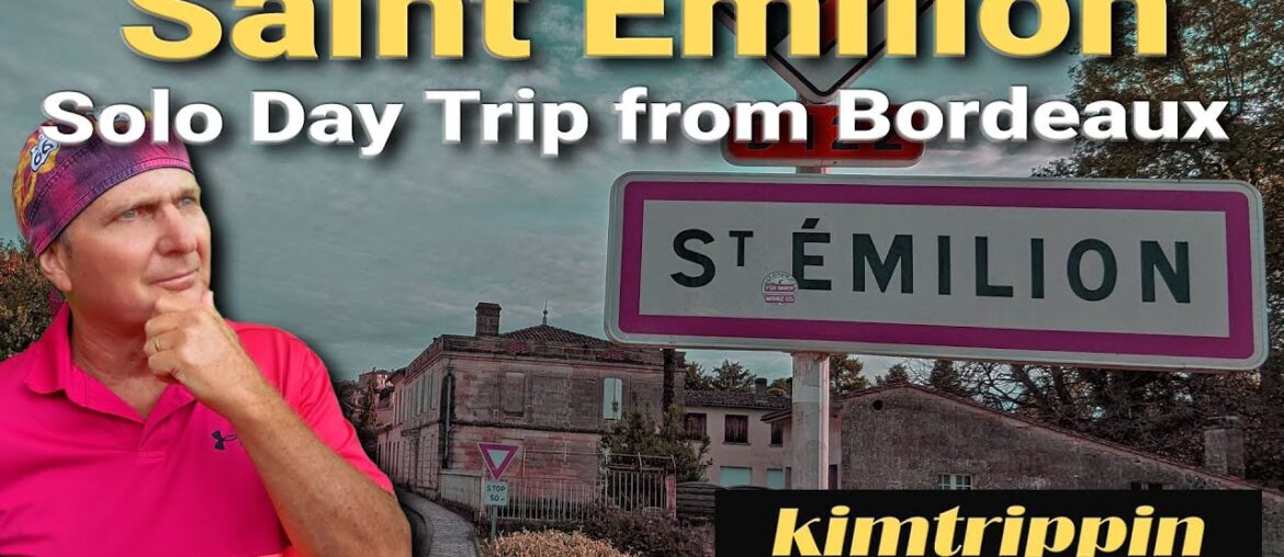 Solo day trip to Saint-Emilion visiting two Chateaus