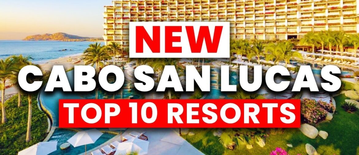 Top 10 BEST Cabo San Lucas All-Inclusive Resorts 2024 Top 10 BEST Cabo San Lucas All-Inclusive Resorts 2024