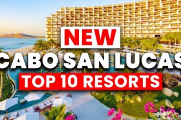 Top 10 BEST Cabo San Lucas All-Inclusive Resorts 2024