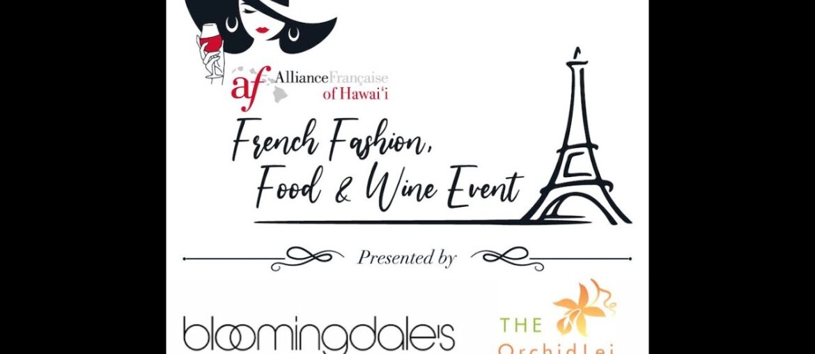 2024 French Fashion Food & Wine Event Highlight Reel