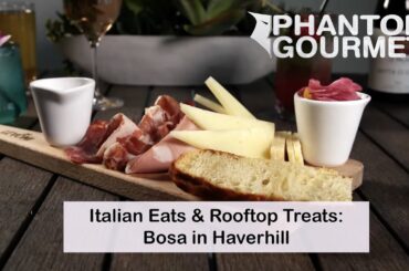 Italian Eats & Rooftop Treats: Bosa in Haverhill