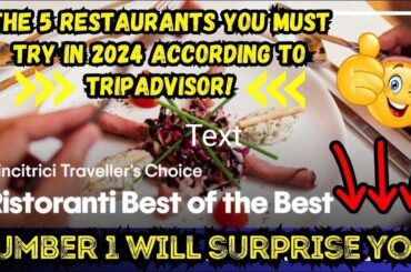 This restaurant beat them all in 2024! Discover the top according to TripAdvisor