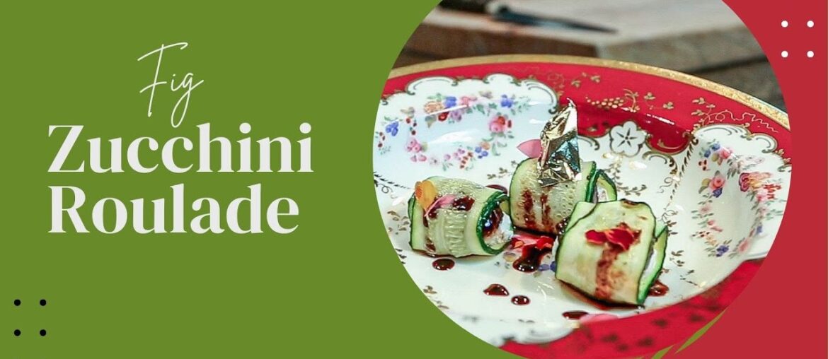 Fall Delight: Zesty Zucchini Roulade with Fig & Goat Cheese l Easy Gourmet Recipe! Fall Delight: Zesty Zucchini Roulade with Fig & Goat Cheese l Easy Gourmet Recipe!