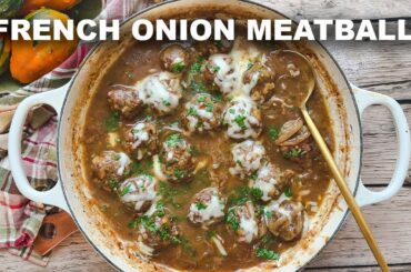 French Onion Meatballs Are Perfect For Fall!
