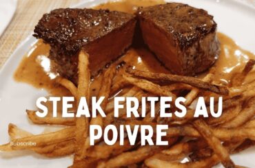 STEAK FRITES AU POIVRE | Easy Recipe