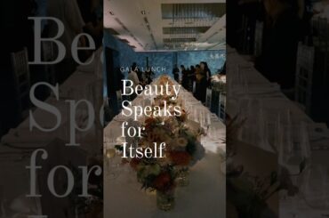 Sneak peek at the gala lunch of “Beauty Speaks for Itself” exhibition