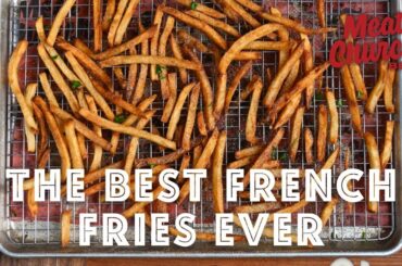 Want the Crispiest French Fries Ever? Watch This Now!