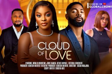 CLOUD OF LOVE - 2024 latest Nigerian movie - Miwa Olorunfemi - John Ekanem , Victoria Egbuchere