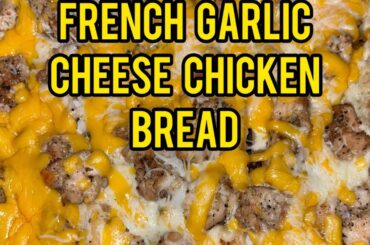French Garlic Cheese Chicken Bread#garlic #chicken #cheese #bread #french #cook #chef #gourmet