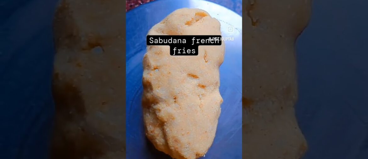 Sabudana french fries