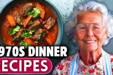 1 Hour of Forgotten Dinner Recipes Your Grandma Always Had On The Table!