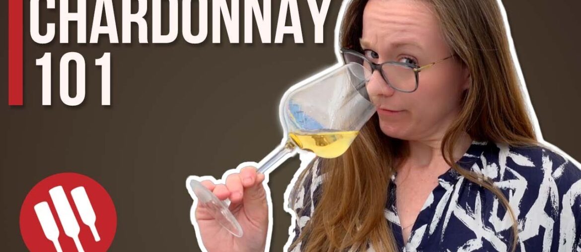 Chardonnay (everything you need to know) | Grapes 101