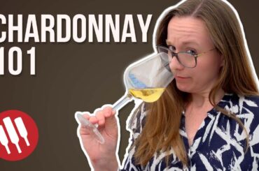 Chardonnay (everything you need to know) | Grapes 101