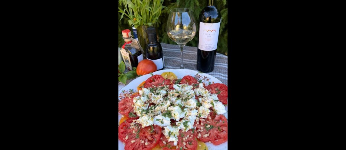 PAIRING WINE with Tomato and Mozzarella di Bufala