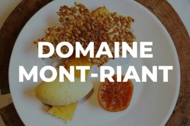 Domaine Mont-Riant - Best Of Wine Tourism 2025 - Culinary Experiences