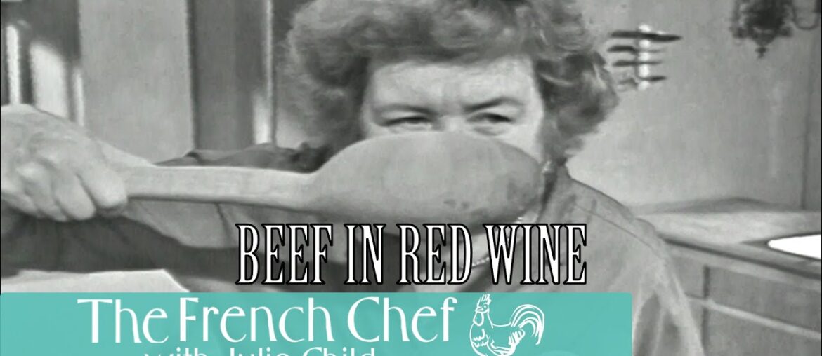 Beef In Red Wine | The French Chef Season 4 | Julia Child Beef In Red Wine | The French Chef Season 4 | Julia Child