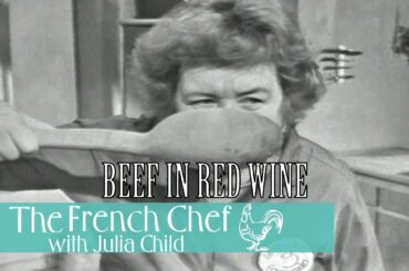 Beef In Red Wine | The French Chef Season 4 | Julia Child