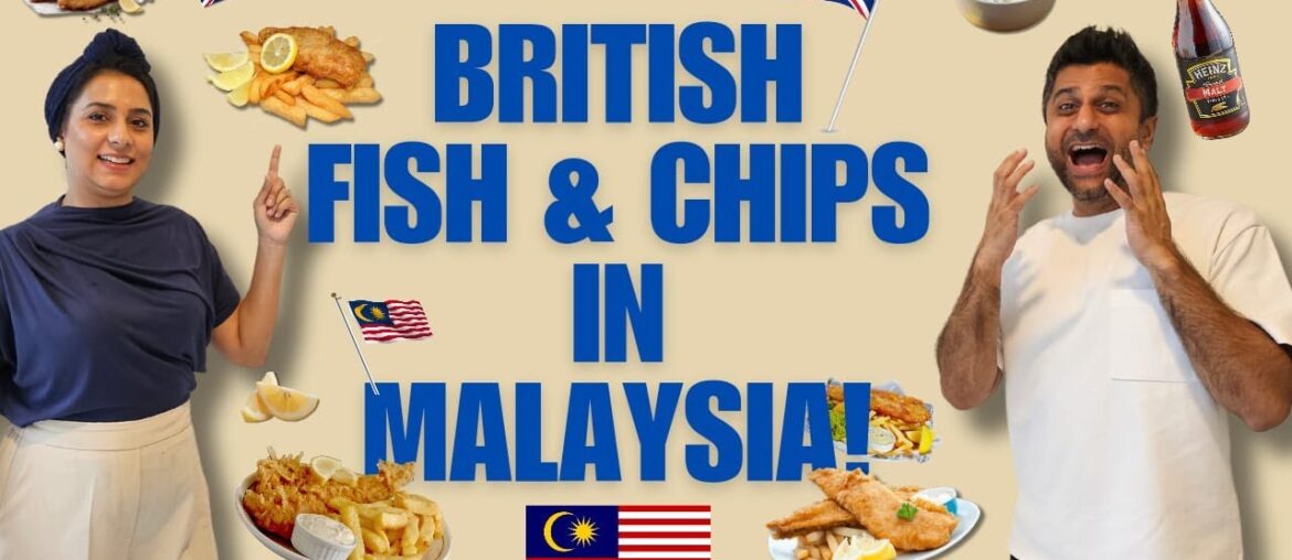 UK vs Malaysian Fish and Chips! Best British Fish and Chips in KL! UK vs Malaysian Fish and Chips! Best British Fish and Chips in KL!