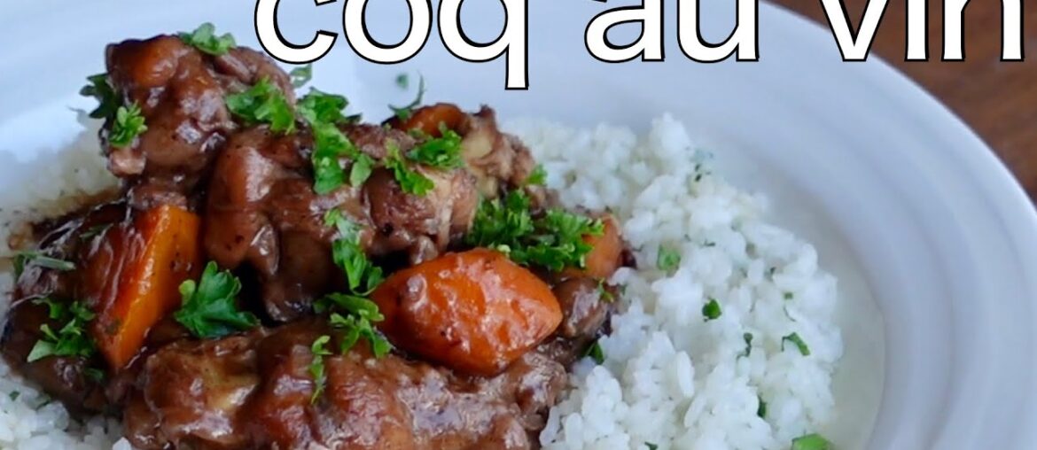 Coq Au Vin - French red wine chicken stew - amazing stew recipe