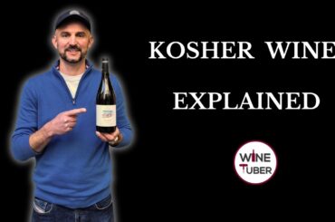 Kosher wine explained. What is kosher wine?