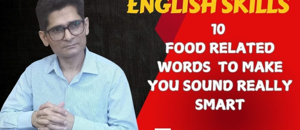 10 Smart English Words to Know | Food Matters | English Vocabulary 10 Smart English Words to Know | Food Matters | English Vocabulary