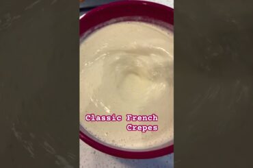 Easy Classic French Crepes Recipe #delicious #desert #french #european #recipe #crepe