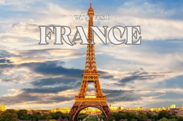 France : The Most Visited County In The World ! I Travel Video 4K