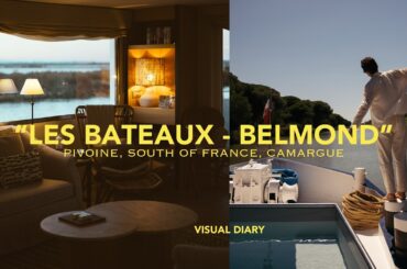 “Slow Travels in the South of France | BELMOND LES BATEAUX | Luxury Boat Journey Camargue