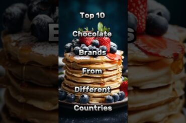 Top 10 Chocolate Brands From Different Countries #shorts #virel #trending